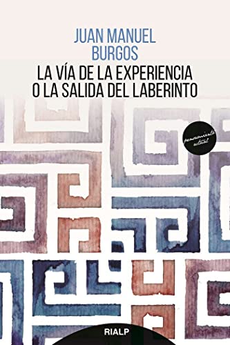 Beispielbild fr La va de la experiencia o la salida del laberinto zum Verkauf von Blue Vase Books