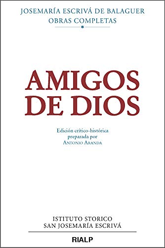 Imagen de archivo de Obras Completas I/6 . Amigos de Dios. Edicin crtico-histrica preparada por Antonio Aranda a la venta por Librera Antonio Azorn