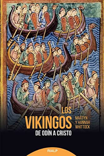 Imagen de archivo de Los vikingos: De Odn a Cristo a la venta por AG Library