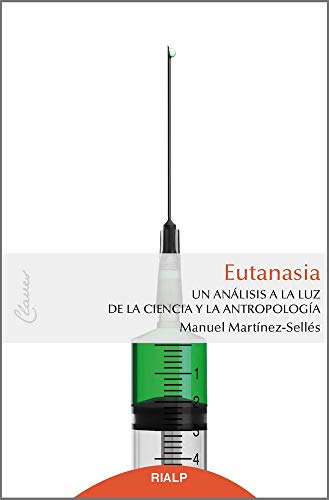 Beispielbild fr Eutanasia: Un análisis a la luz de la ciencia y la antropologa (Claves, Band 10) zum Verkauf von WorldofBooks