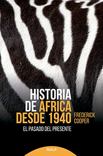Beispielbild fr Historia de frica desde 1940: El pasado del presente zum Verkauf von medimops