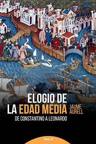 Beispielbild fr Elogio de la Edad Media zum Verkauf von Agapea Libros