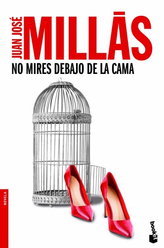 9788432200922: No mires debajo de la cama (Novela)