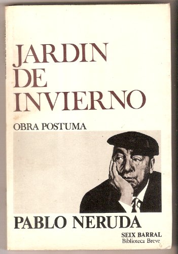 Imagen de archivo de JardiÂ n de invierno: Obra poÂ stuma (Biblioteca breve ; 416 : PoesiÂ a) (Spanish Edition) a la venta por HPB-Diamond