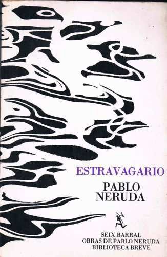 Estravagario (9788432203282) by Neruda, Pablo