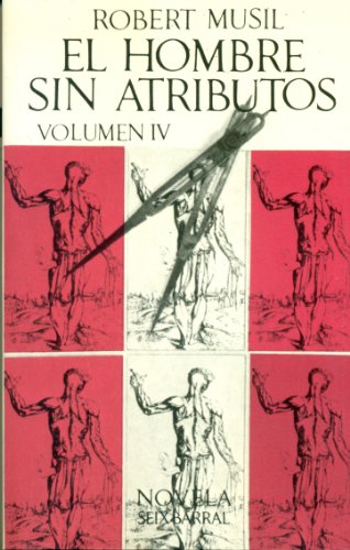 Imagen de archivo de El Hombre Sin Atributos (Volumen IV) a la venta por Iridium_Books