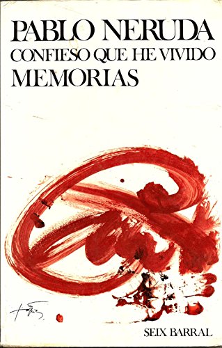 Beispielbild fr Confieso que he vivido/ I confess that I lived: Memorias/ Memories: Memorias/Memoirs zum Verkauf von medimops
