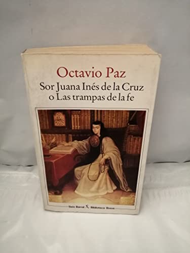 Imagen de archivo de Sor Juana Ins de la Cruz o Las trampas de la fe. a la venta por Antiquariat & Verlag Jenior