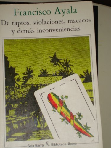 Beispielbild fr DE RAPTOS , VIOLACIONES , MACACOS Y DEMS INCONVENIENCIAS zum Verkauf von LIBRERA COCHERAS-COLISEO