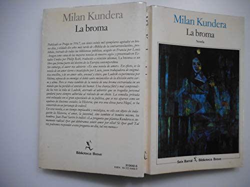 La broma (Spanish Edition) (9788432204883) by Milan Kundera