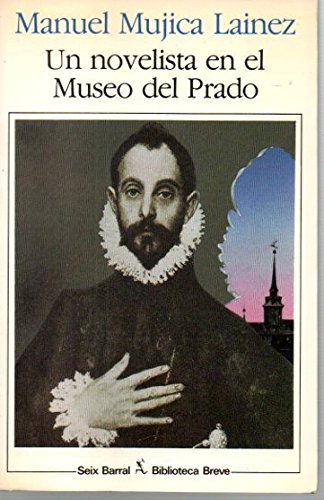 Beispielbild fr Un Novelista en el Museo Del Prado zum Verkauf von Hamelyn