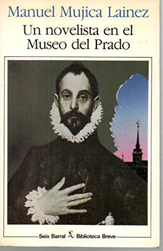 Imagen de archivo de Un novelista en el Museo del Prado a la venta por ThriftBooks-Dallas