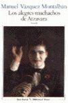 Beispielbild fr Los alegres muchachos de Atzavara (Biblioteca breve) (Spanish Edition) zum Verkauf von ThriftBooks-Atlanta