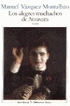 9788432205781: Los alegres muchachos de Atzavara (Biblioteca breve) (Spanish Edition)
