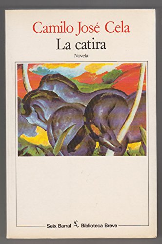 Beispielbild fr LA CATIRA zum Verkauf von LIBRERA COCHERAS-COLISEO