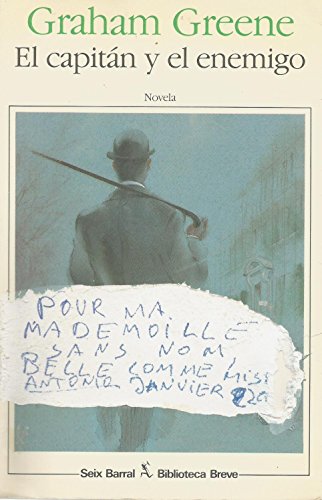 El capitÃ¡n y el enemigo (Spanish Edition) (9788432205934) by Graham Greene