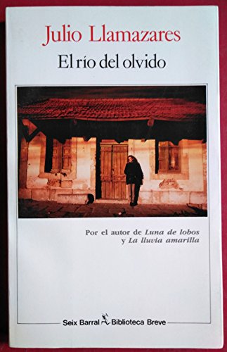 Imagen de archivo de El río del olvido viaje a la venta por Librería Alonso Quijano