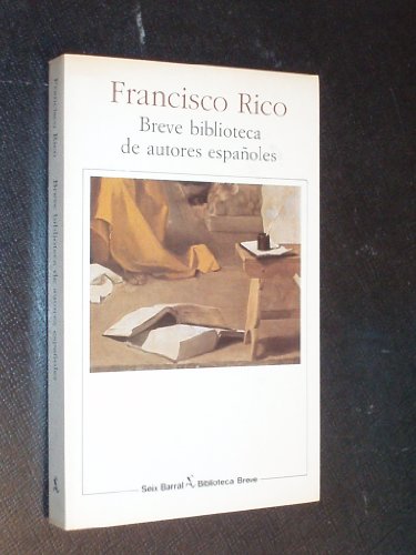 Breve Biblioteca De Autores Espanoles (9788432206313) by Rico, Francisco