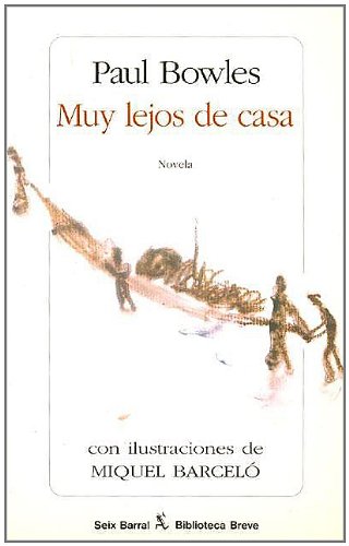 Beispielbild fr Muy lejos de casa (Seix Barral Biblioteca Breve) zum Verkauf von medimops