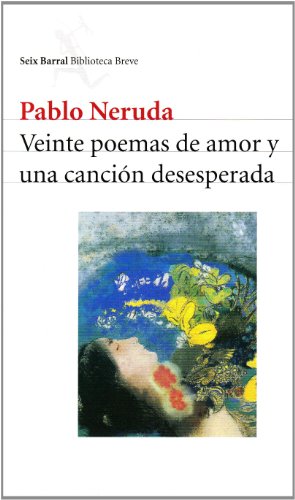 Veinte Poemas De Amor (Spanish Edition) (9788432207730) by Neruda, Pablo