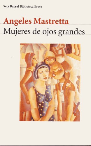 Stock image for Libro mujeres de ojos grandes angeles mastreta for sale by DMBeeBookstore