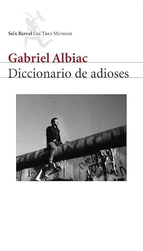 Imagen de archivo de Diccionario de adioses. a la venta por Librera y Editorial Renacimiento, S.A.
