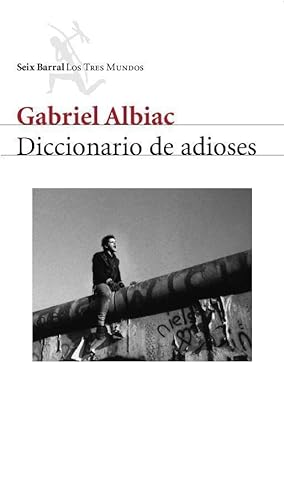 Stock image for Diccionario de adioses. for sale by Librera y Editorial Renacimiento, S.A.