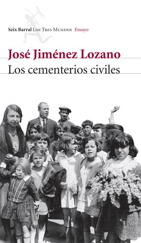 Los cementerios civiles (Los Tres Mundos) - Jiménez Lozano, José