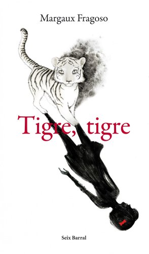 Tigre, tigre (9788432209369) by Fragoso, Margaux