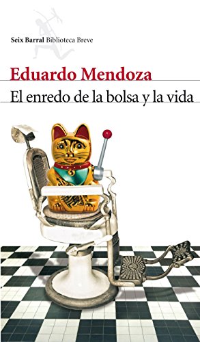 Imagen de archivo de El enredo de la bolsa y la vida (Biblioteca Breve) (Spanish Edition) a la venta por HPB-Red