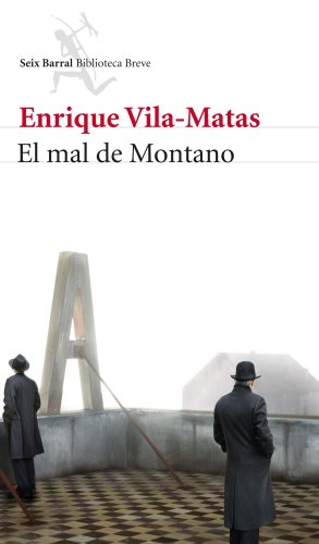 El mal de Montano (9788432210181) by Vila-Matas, Enrique