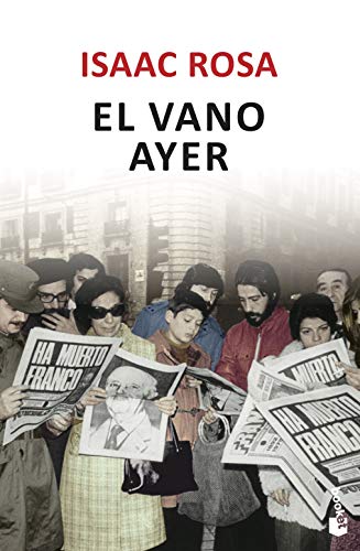 9788432210433: El vano ayer (Novela)