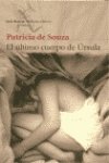 9788432210600: El ltimo cuerpo de rsula (Seix Barral Biblioteca breve) (Spanish Edition)