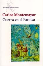 Guerra en el paraÃ­so (9788432210655) by Montemayor Carlos