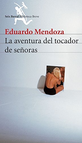 Stock image for La Aventura Del Tocador de Seoras for sale by Better World Books