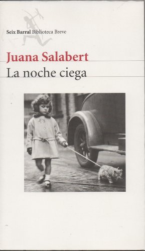 La noche ciega (Spanish Edition) (9788432211768) by Salabert, Juana