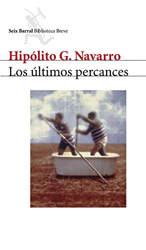 Los Ãºltimos percances (Biblioteca Breve) (Spanish Edition) (9788432212093) by Navarro, HipÃ³lito G.