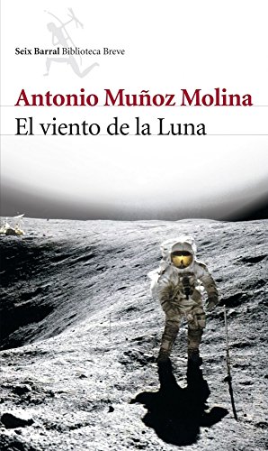 9788432212277: El viento de la Luna (Biblioteca Breve / Brief Library) (Spanish Edition)