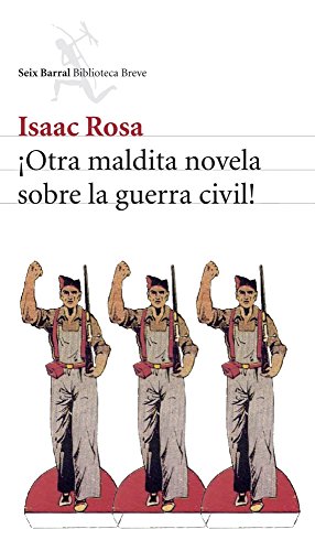 Stock image for Otra Maldita Novela Sobre La Guerra Civil: Lectura Critica de La Malamemoria for sale by ThriftBooks-Atlanta