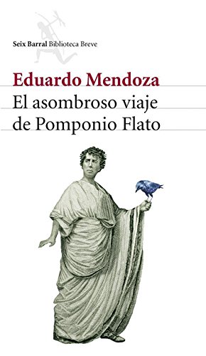 9788432212536: El asombroso viaje de Pomponio Flato (Biblioteca Breve)