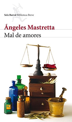 9788432212673: Mal de amores (Biblioteca Breve)