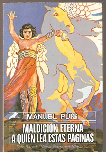Stock image for Maldicio n eterna a quien lea estas pa ginas (Nueva narrativa hispanica) (Spanish Edition) for sale by The Book Spot