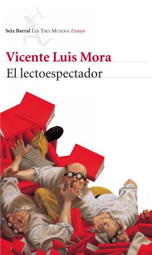 El lectoespectador: Deslizamientos entre literatura e imagen (Los Tres Mundos)