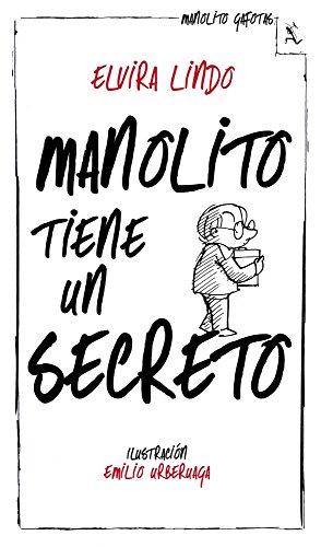 9788432214240: Manolito tiene un secreto (Biblioteca furtiva)