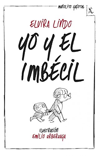 9788432214974: Yo y el Imbcil (Biblioteca furtiva)