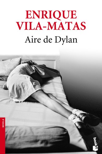 9788432215629: Aire de Dylan (Novela)