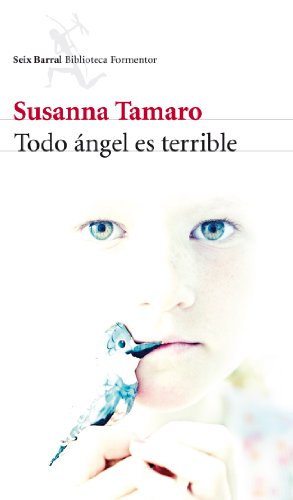 Todo ángel es terrible (Biblioteca Formentor) (Spanish Edition)