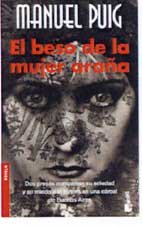Stock image for El beso de la mujer arana/Kiss of the Spider Woman (Spanish Edition) for sale by Ergodebooks