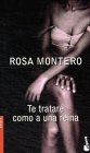 9788432216268: Te Tratare Como a Una Reina (Spanish Edition)