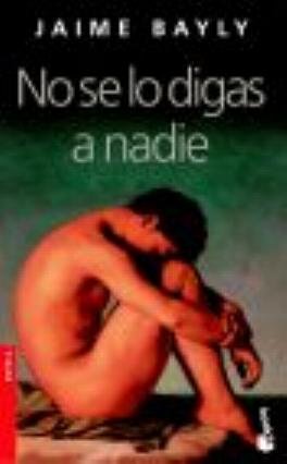 Imagen de archivo de No se lo digas a nadie (Spanish Edition) a la venta por Front Cover Books